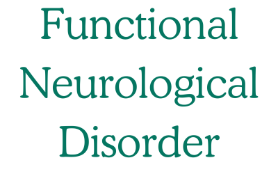 Functional Neurological Disorder