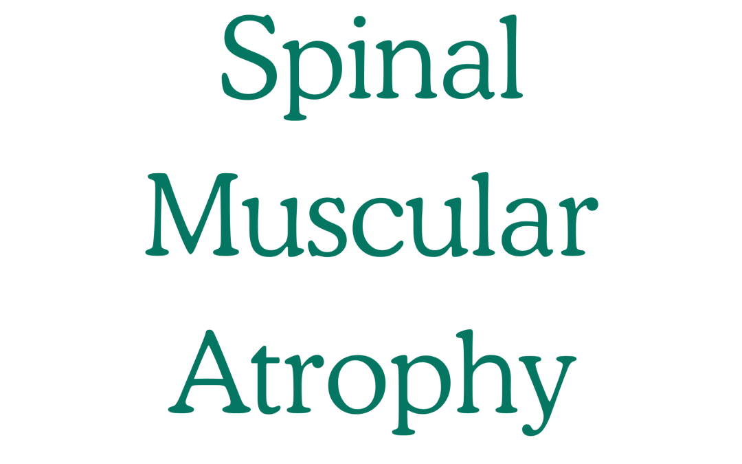 Spinal Muscular Atrophy