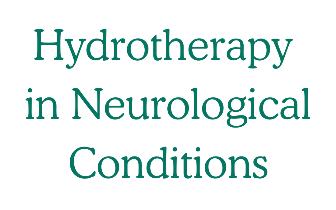 Hydrotherapy In Neurological Conditions